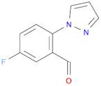 Benzaldehyde, 5-fluoro-2-(1H-pyrazol-1-yl)-