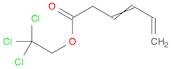 3,5-Hexadienoic acid, 2,2,2-trichloroethyl ester