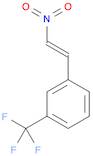 Benzene, 1-[(1E)-2-nitroethenyl]-3-(trifluoromethyl)-