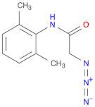 Acetamide, 2-azido-N-(2,6-dimethylphenyl)-