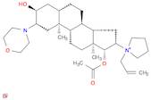 Pyrrolidinium, 1-[(2β,3α,5α,16β,17β)-17-(acetyloxy)-3-hydroxy-2-(4-morpholinyl)androstan-16-yl]-...