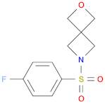 2-Oxa-6-azaspiro[3.3]heptane, 6-[(4-fluorophenyl)sulfonyl]-