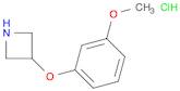 Azetidine, 3-(3-methoxyphenoxy)-, hydrochloride (1:1)