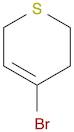 2H-Thiopyran, 4-bromo-3,6-dihydro-