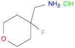 2H-Pyran-4-methanamine, 4-fluorotetrahydro-, hydrochloride (1:1)