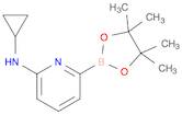 2-Pyridinamine, N-cyclopropyl-6-(4,4,5,5-tetramethyl-1,3,2-dioxaborolan-2-yl)-