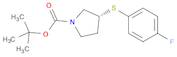 1-Pyrrolidinecarboxylic acid, 3-[(4-fluorophenyl)thio]-, 1,1-dimethylethyl ester, (3R)-