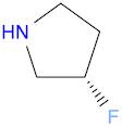 Pyrrolidine, 3-fluoro-, (3S)-