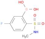 Boronic acid, B-[5-fluoro-2-[(methylamino)sulfonyl]phenyl]-