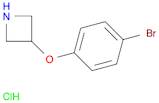 Azetidine, 3-(4-bromophenoxy)-, hydrochloride (1:1)