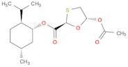 1,3-Oxathiolane-2-carboxylic acid, 5-(acetyloxy)-, (1R,2S,5R)-5-methyl-2-(1-methylethyl)cyclohex...