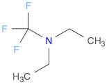 Ethanamine, N-ethyl-N-(trifluoromethyl)-