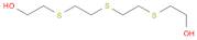 Ethanol, 2,2'-[thiobis(2,1-ethanediylthio)]bis-