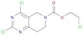 Pyrido[4,3-d]pyrimidine-6(5H)-carboxylic acid, 2,4-dichloro-7,8-dihydro-, 2-chloroethyl ester