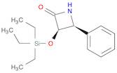 2-Azetidinone, 4-phenyl-3-[(triethylsilyl)oxy]-, (3R,4S)-