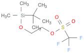 Methanesulfonic acid, 1,1,1-trifluoro-, 2-[[(1,1-dimethylethyl)dimethylsilyl]oxy]ethyl ester