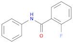 Benzamide, 2-fluoro-N-phenyl-