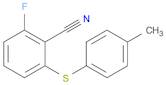 Benzonitrile, 2-fluoro-6-[(4-methylphenyl)thio]-