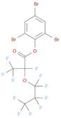 Propanoic acid, 2,3,3,3-tetrafluoro-2-(1,1,2,2,3,3,3-heptafluoropropoxy)-, 2,4,6-tribromophenyl es…