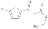 2-Thiophenepropanoic acid, 5-chloro-β-oxo-, ethyl ester