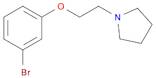 Pyrrolidine, 1-[2-(3-bromophenoxy)ethyl]-