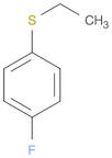 Benzene, 1-(ethylthio)-4-fluoro-