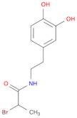 2-BROMO-N-[2-(3,4-DIHYDROXYPHENYL)ETHYL]-PROPANAMIDE