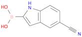 (5-Cyano-1H-indol-2-yl)boronic acid