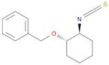 (1S,2S)-(+)-2-BENZYLOXYCYCLOHEXYL ISOTHIOCYANATE