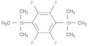 1,4-BIS(TRIMETHYLSILYL)TETRAFLUOROBENZENE