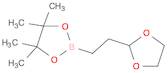 2-(1,3-Dioxolan-2-yl)ethylboronic acid pinacol ester