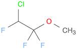 2-CHLORO-1,1,2-TRIFLUOROETHYL METHYL ETHER