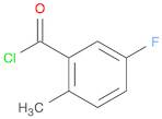 5-Fluoro-2-methylbenzoyl chloride