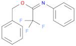 Benzyl 2,2,2-Trifluoro-N-phenylacetimidate