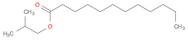 LAURIC ACID ISOBUTYL ESTER