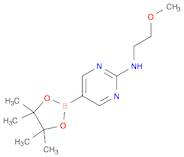 N-(2-Methoxyethyl)-5-(4,4,5,5-tetramethyl-1,3,2-dioxaborolan-2-yl)pyrimidin-2-amine