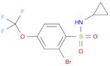 2-Bromo-N-cyclopropyl-4-(trifluoromethoxy)benzenesulfonamide