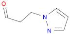 3-(1H-PYRAZOL-1-YL)PROPANAL