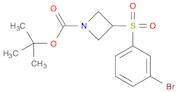 1-Azetidinecarboxylicacid, 3-[(3-bromophenyl)sulfonyl]-, 1,1-dimethylethyl ester