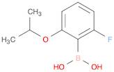 2-FLUORO-6-ISOPROPOXYPHENYLBORONIC ACID