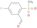 Benzaldehyde,5-fluoro-2-(methylsulfonyl)-