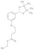 Butanoic acid,4-[3-(4,4,5,5-tetramethyl-1,3,2-dioxaborolan-2-yl)phenoxy]-, ethyl ester