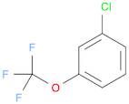 1-Chloro-3-(trifluoromethoxy)benzene