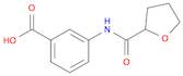 3-[(TETRAHYDRO-2-FURANYLCARBONYL)AMINO]BENZOIC ACID