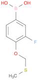 3-FLUORO-4-(METHYLTHIOMETHOXY)PHENYLBORONIC ACID