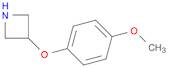 3-(4-Methoxyphenoxy)azetidine