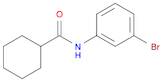 Cyclohexanecarboxamide, N-(3-bromophenyl)-