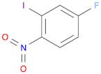 4-Fluoro-2-iodo-1-nitrobenzene