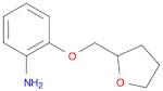 2-(TETRAHYDROFURAN-2-YLMETHOXY)ANILINE