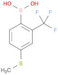 4-(Methylthio)-2-(trifluoromethyl)phenylboronic acid